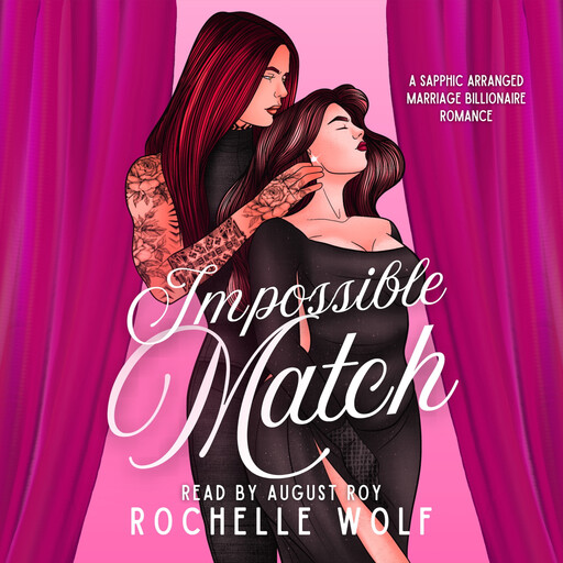 Impossible Match, Rochelle Wolf