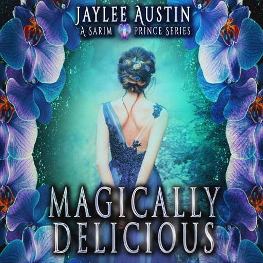 Magically Delicious, Jaylee Austin