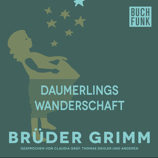 Daumerlings Wanderschaft, Gebrüder Grimm