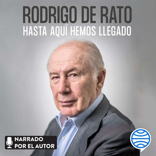 Hasta aquí hemos llegado, Rodrigo de Rato