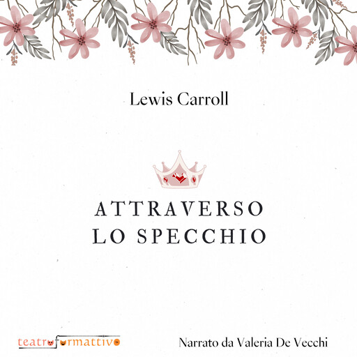 Attraverso lo specchio, Lewis Carroll