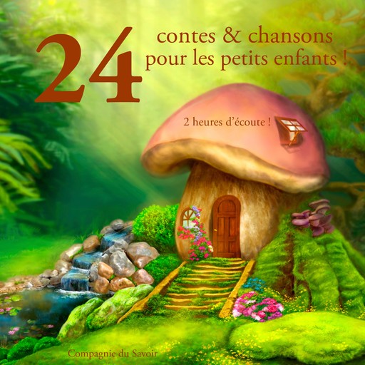 24 contes et chansons pour les petits enfants, Charles Perrault, Hans Christian Andersen, Frères Grimm