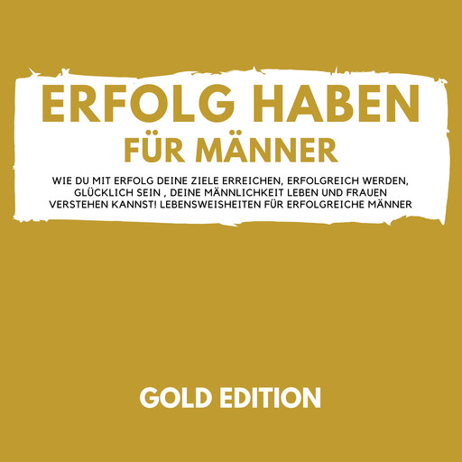 Erfolg Haben für Männer Gold Edition, Florian Höper
