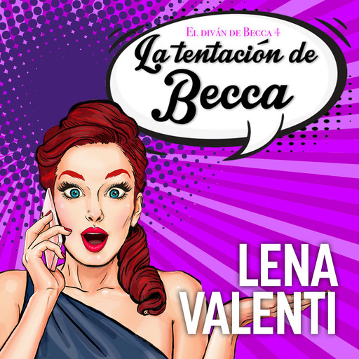 La tentación de Becca, Lena Valenti