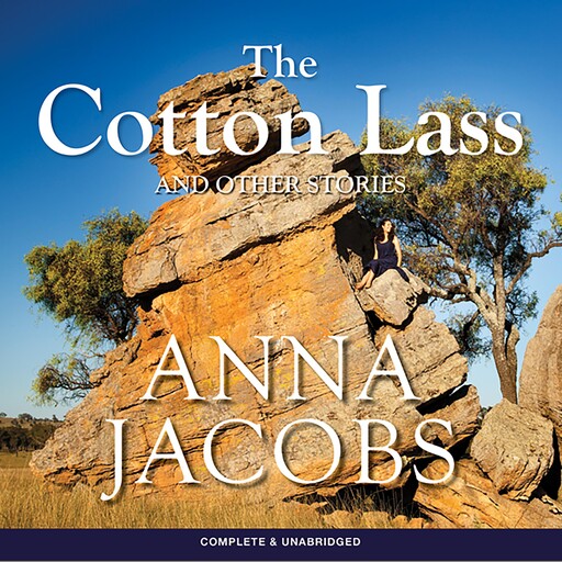 The Cotton Lass and Other Stories, Anna Jacobs