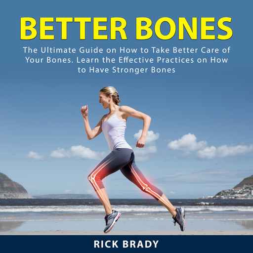 Better Bones, Rick Brady