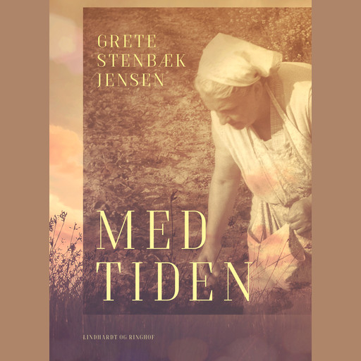 Med tiden, Grete Stenbæk Jensen