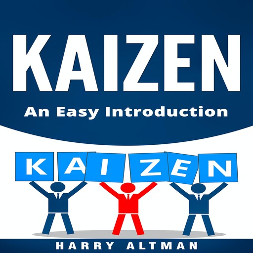 Kaizen, Harry Altman