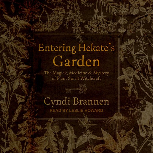Entering Hekate's Garden, Cyndi Brannen
