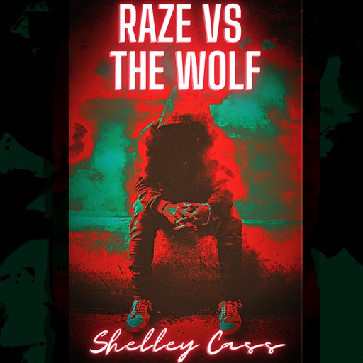 Raze vs The Wolf, Shelley Cass