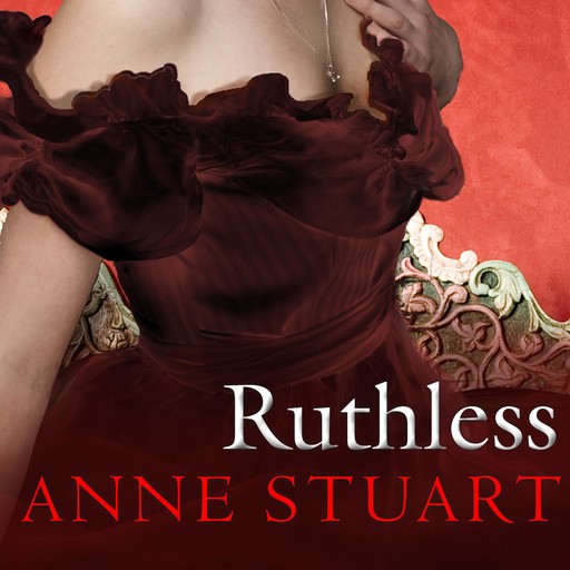 Ruthless, Anne Stuart