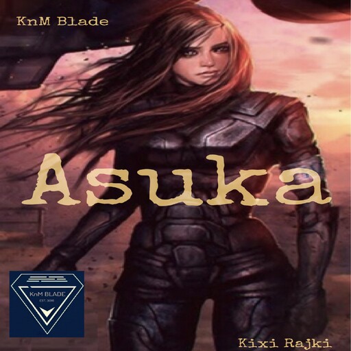Asuka, Kixi Rajki