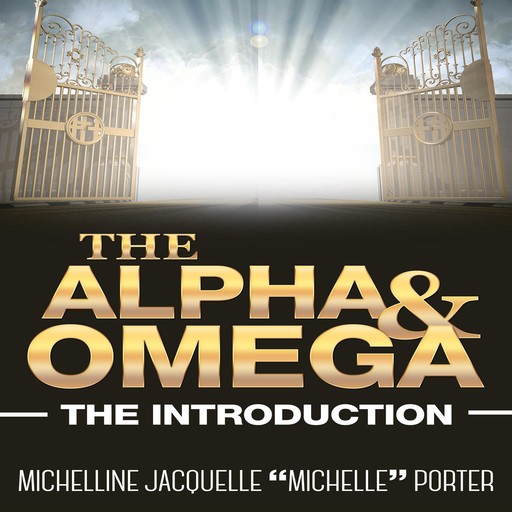 The Alpha and Omega, Michelline Jacquelle "Michelle" Porter