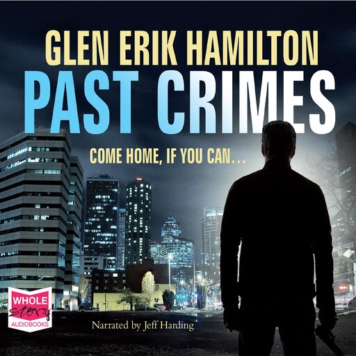 Past Crimes, Glen Erik Hamilton