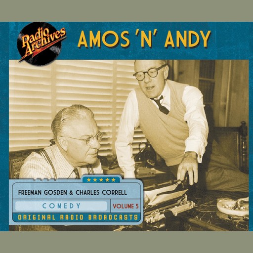 Amos 'n' Andy, Volume 5, Freeman Gosden