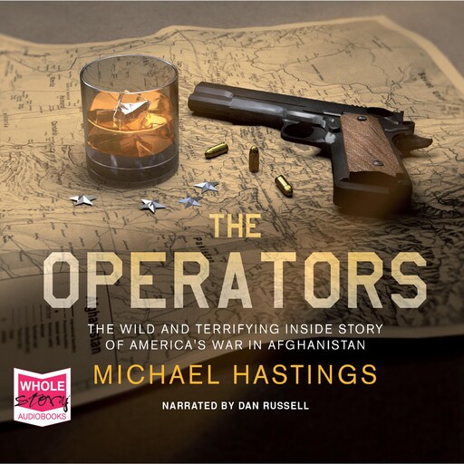 The Operators, Michael Hastings