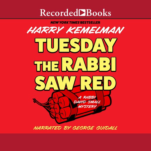 Tuesday the Rabbi Saw Red, Harry Kemelman