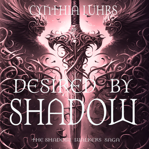 Desired by Shadow, Cynthia Luhrs