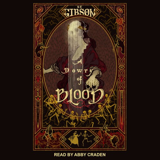A Dowry of Blood, S.T. Gibson