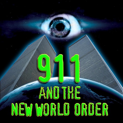 911 and the New World Order, Various Authors