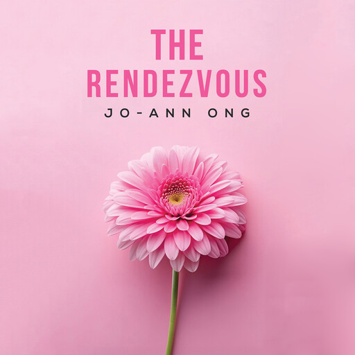 The Rendezvous, Jo-Ann Ong