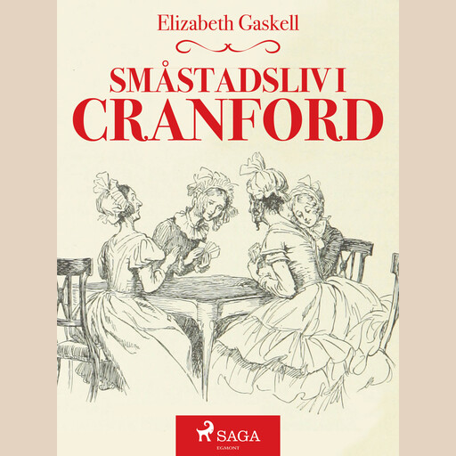 Småstadsliv i Cranford, Elizabeth Gaskell