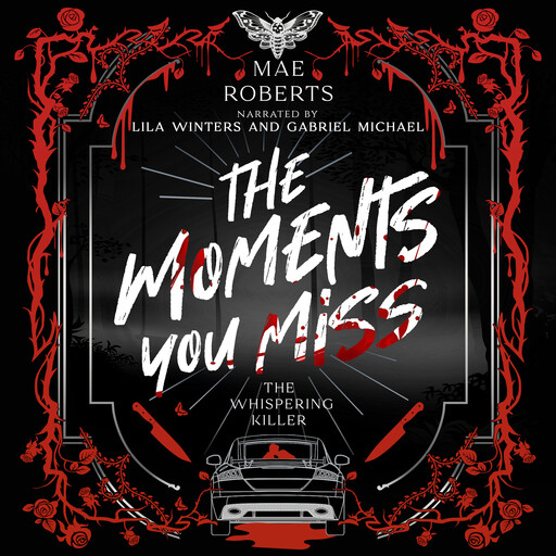 The Moments You Miss, Mae Roberts