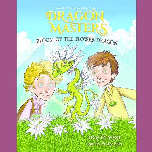 Bloom of the Flower Dragon (Dragon Masters #21), Tracey West
