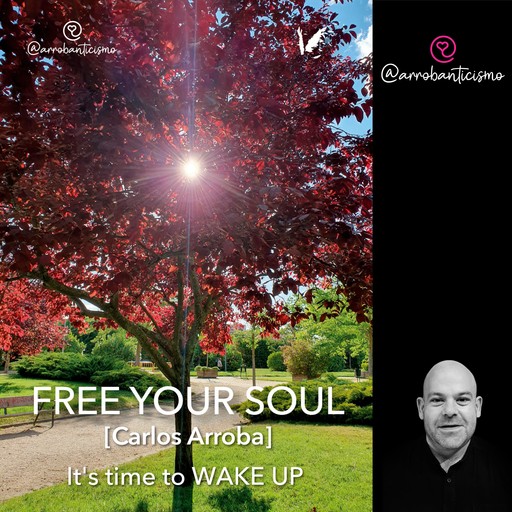 Free your soul, Carlos Arroba