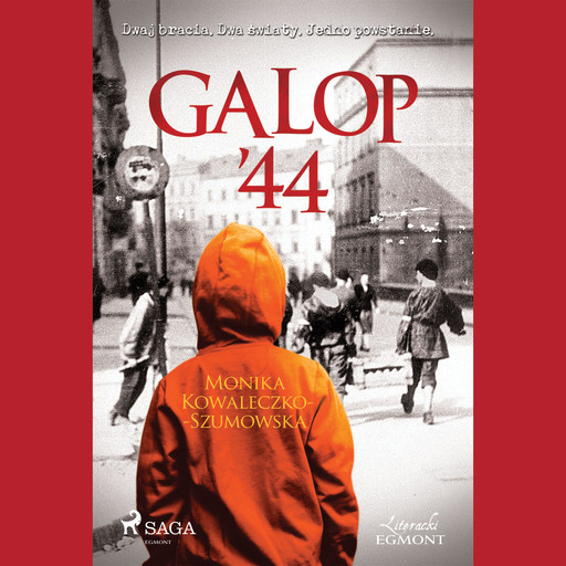 Galop '44, Monika Kowaleczko-Szumowska