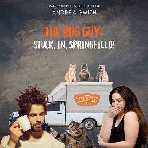 The Bug Guy: Stuck in Springfield, Andrea Smith
