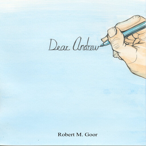Dear Andrew, Robert Goor