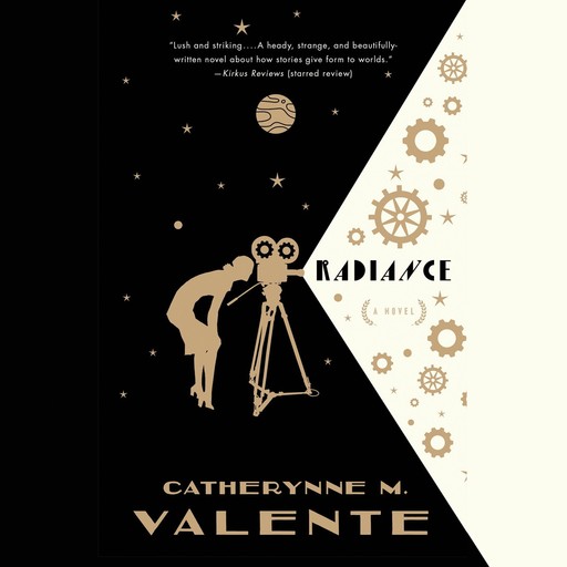 Radiance, Catherynne Valente