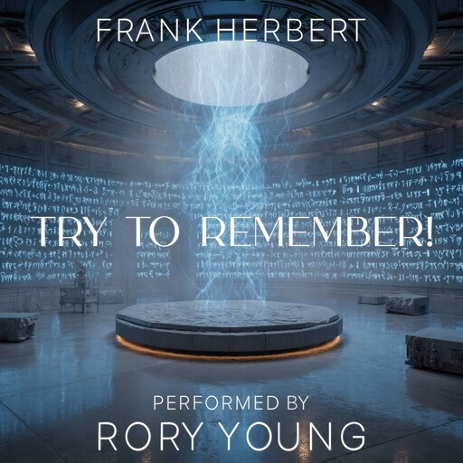Try to Remember!, Frank Herbert