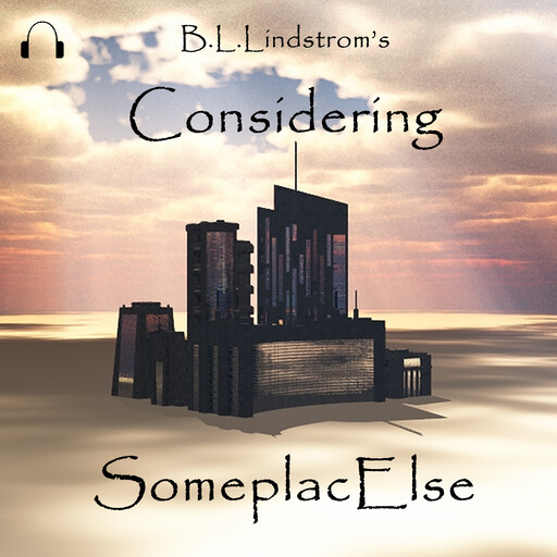 Considering SomeplacElse, Barry Lindstrom