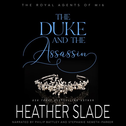 The Duke and the Assassin, Heather Slade