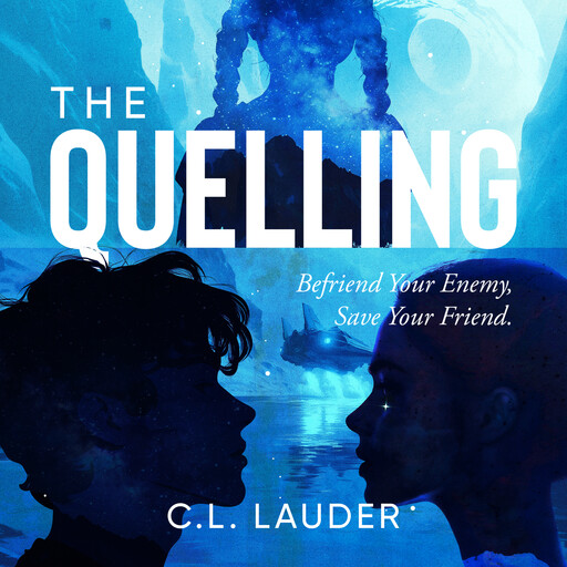The Quelling, C.L. Lauder