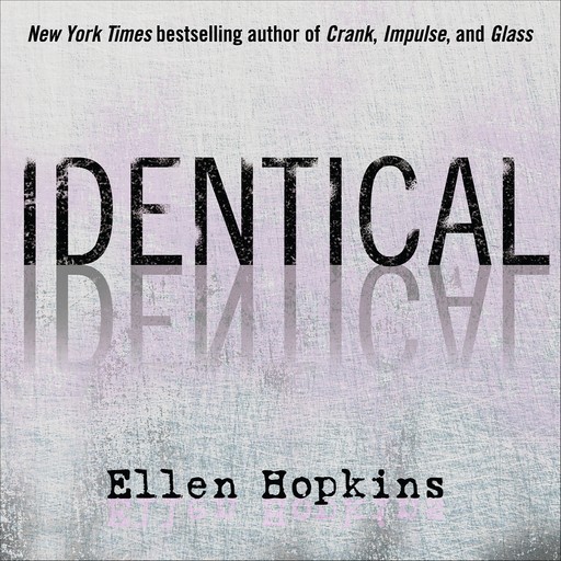 Identical, Ellen Hopkins
