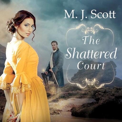 The Shattered Court, M.J.Scott