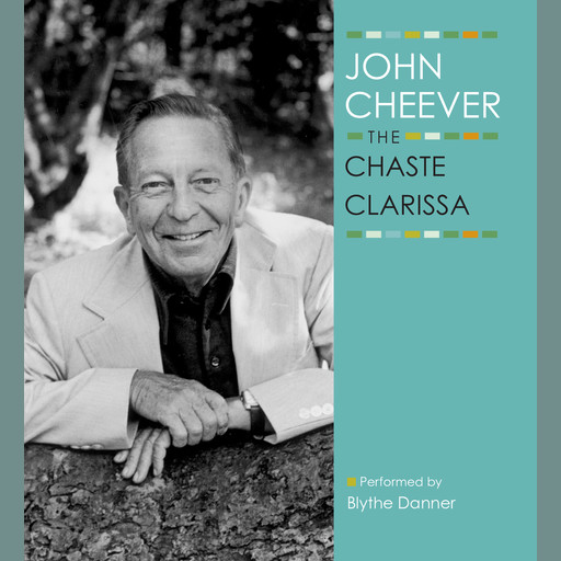 The Chaste Clarissa, John Cheever