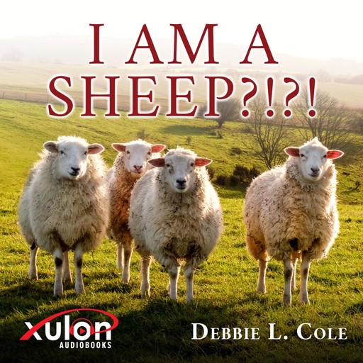 I Am A Sheep?!?!, Debbie Cole