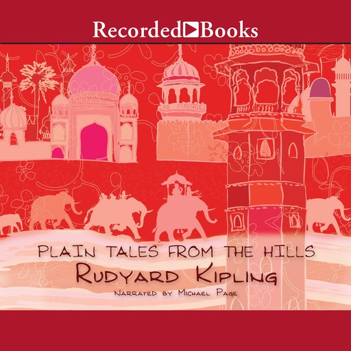 Plain Tales From the Hills, Joseph Rudyard Kipling