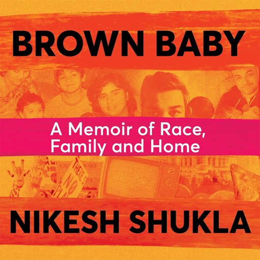 Brown Baby, Nikesh Shukla