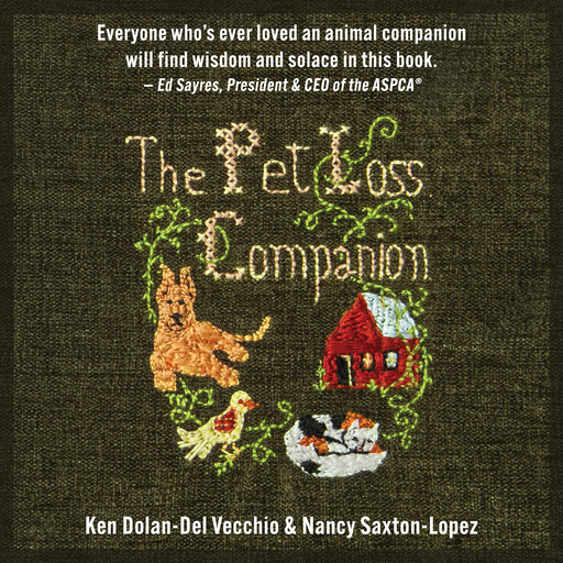 The Pet Loss Companion, Ken Dolan-Del Vecchio