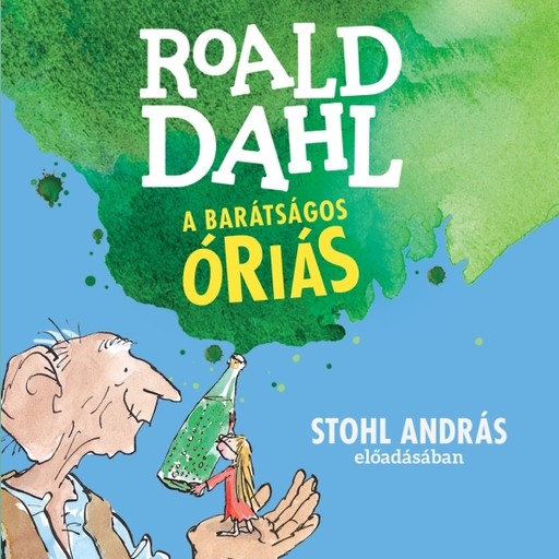 A barátságos óriás - hangoskönyv, Roald Dahl