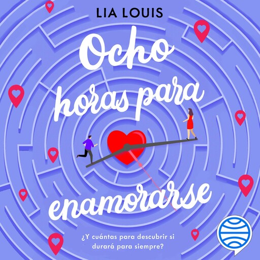 Ocho horas para enamorarse, Lia Louis