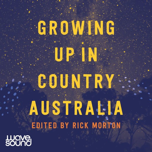 Growing Up in Country Australia, Rick Morton