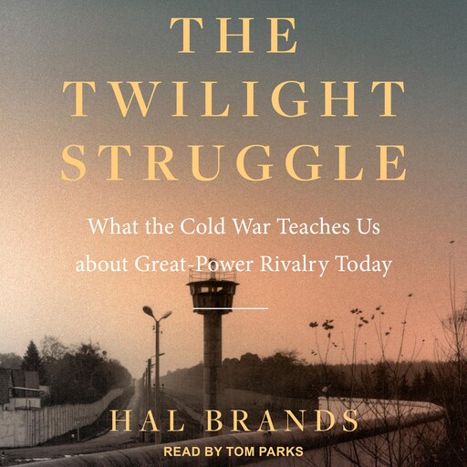 The Twilight Struggle, Hal Brands