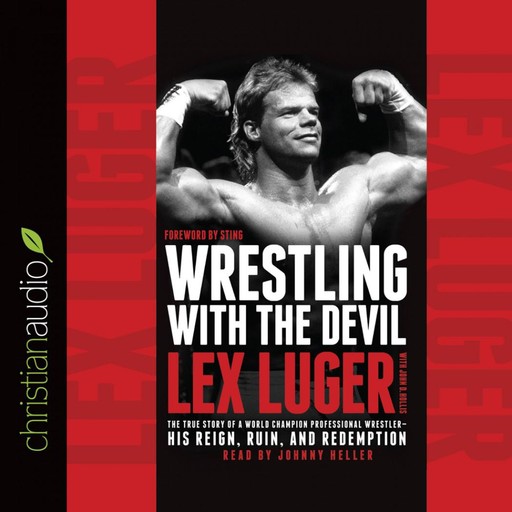 Wrestling With the Devil, Lex Luger, John D. Hollis