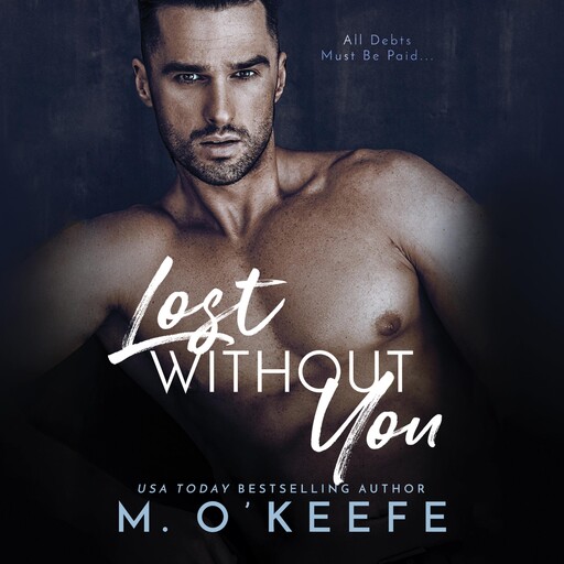 Lost Without You, Molly O'Keefe